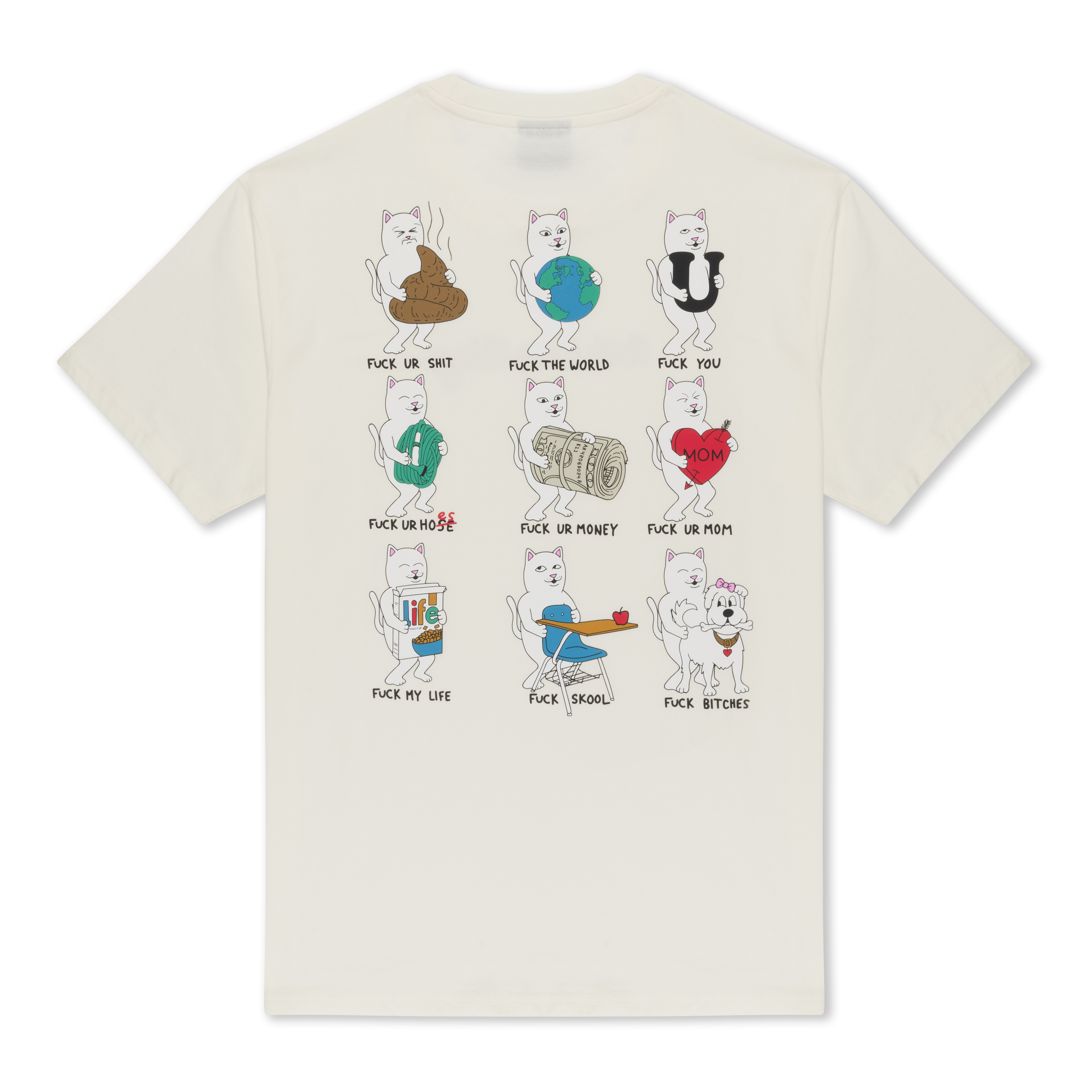 RIPNDIP Fuck Everything Tee (Bone)