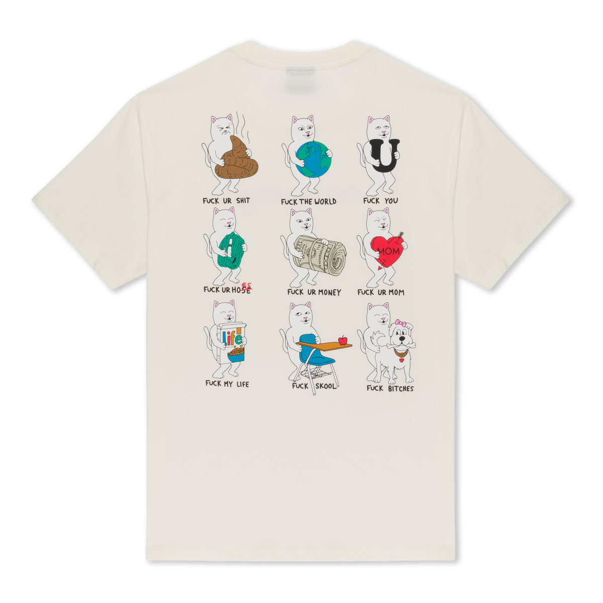 RIPNDIP Fuck Everything Tee (Bone)