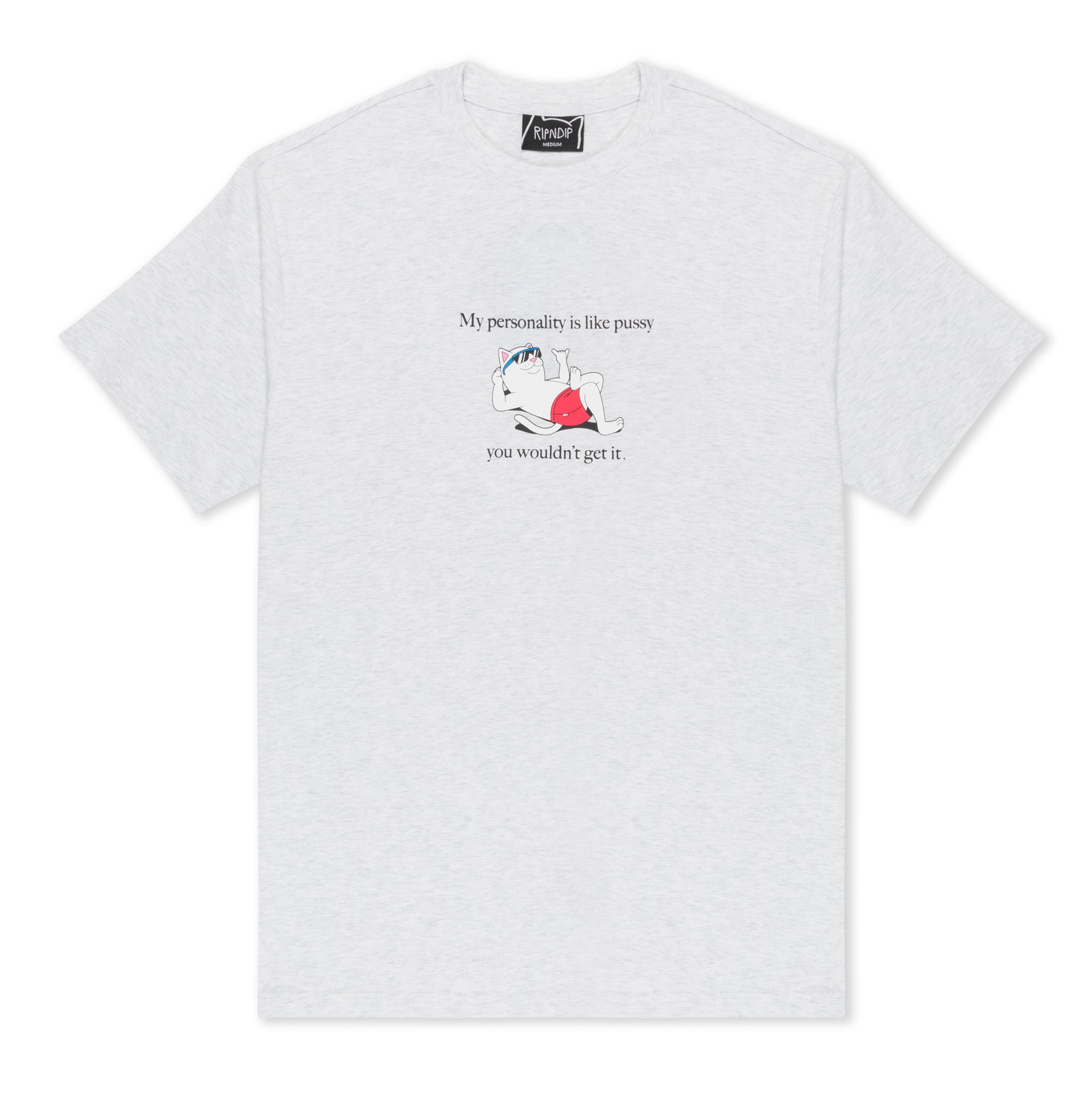 RIPNDIP Wouldnt Get It Tee (Ash Heather)